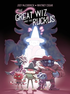 cover image of The Great Wiz and the Ruckus